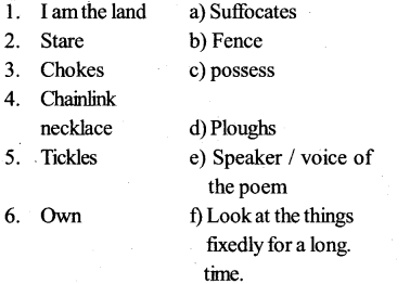 KSEEB SSLC Class 10 English Solutions Poetry Chapter 3 I am the Land 2