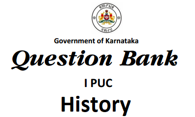 1st PUC History Question Bank with Answers