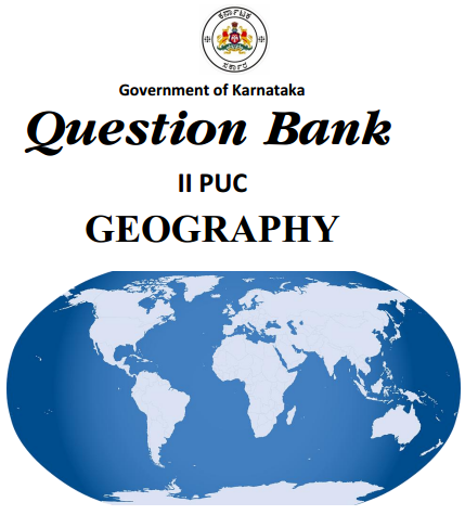2nd PUC Geography Question Bank with Answers