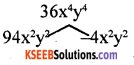 KSEEB Solutions for Class 8 Maths Chapter 4 Factorisation Additional Questions 7